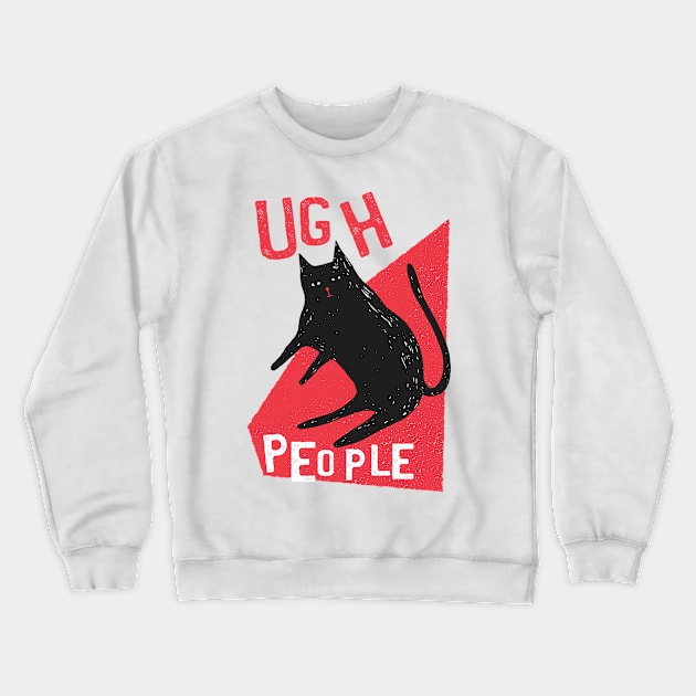 Ugh People Crewneck Sweatshirt by LR_Collections